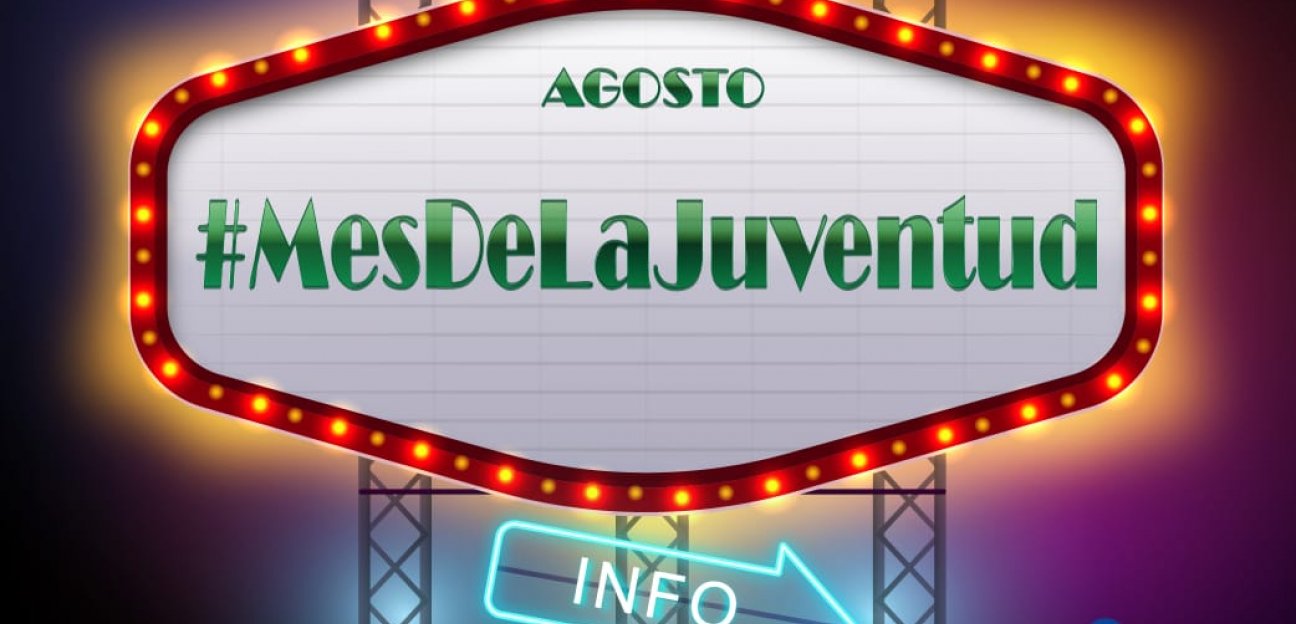 Amplia variedad de actividades se realizarán con motivo del Mes de la Juventud
