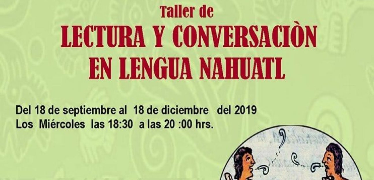 Invitan a participar en talleres de Náhuatl que se ofrecen en Casa de la Cultura