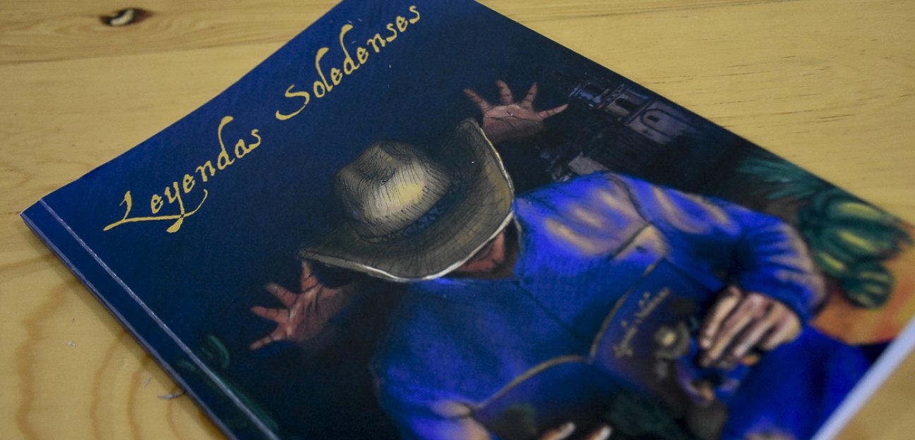 Libro Leyendas Soledenses, reflejo de tradiciones e historias vivientes