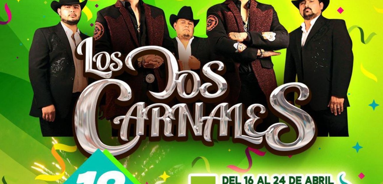 Hoy llegan Los Dos Carnales en el tercer día de la FENAE 2022