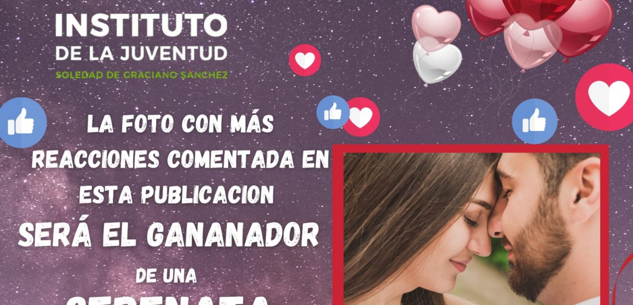 Sigue abierta la convocatoria del Instituto Municipal de la Juventud de Soledad para participar en el concurso del 14 de febrero