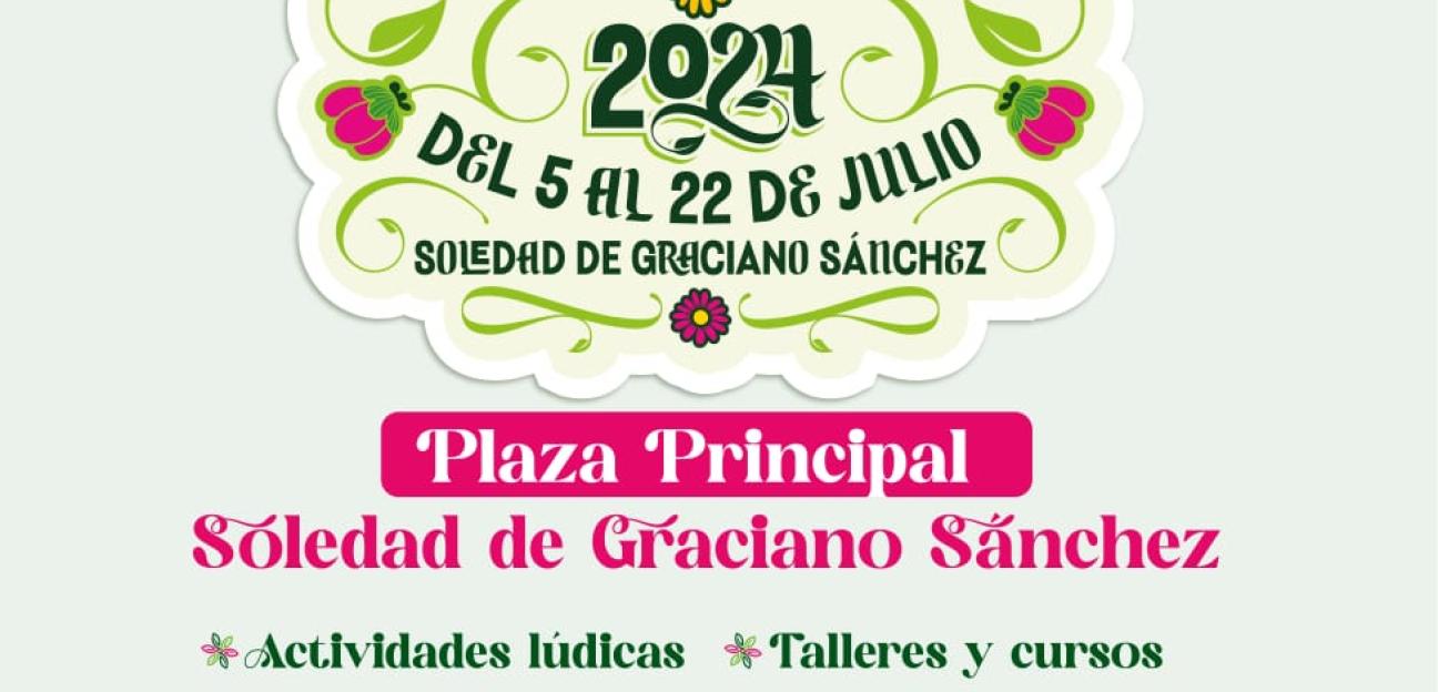 Festival de las Flores 2024, cada vez más cerca, en Soledad de Graciano Sánchez