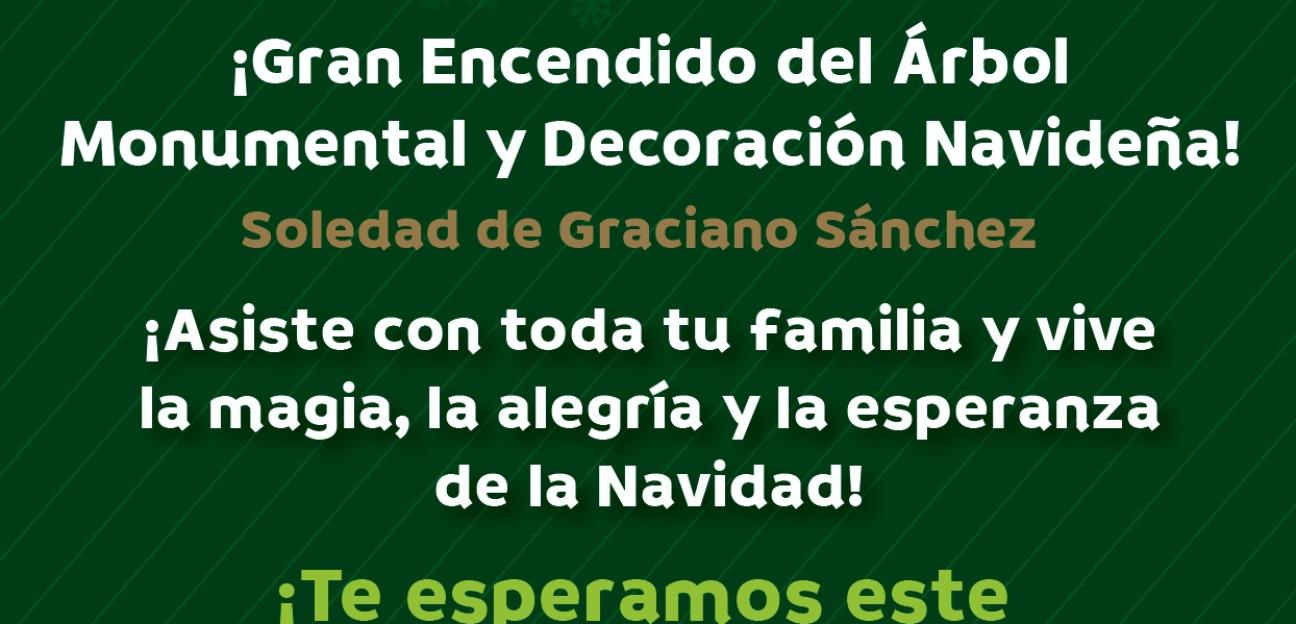 Ayuntamiento de Soledad invita hoy al gran encendido navideño en la Plaza Principal
